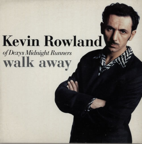 Kevin Rowland - Walk Away
