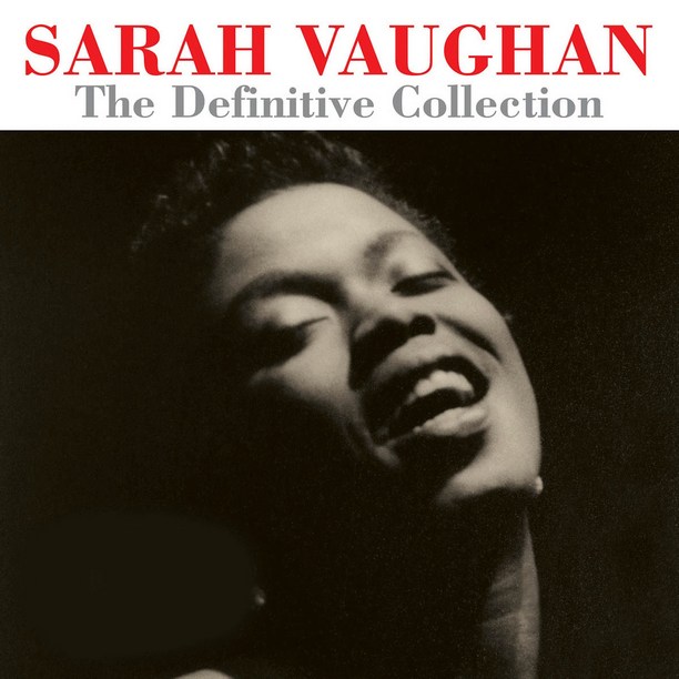 Sarah Vaughan - The Definitive Collection (Album)