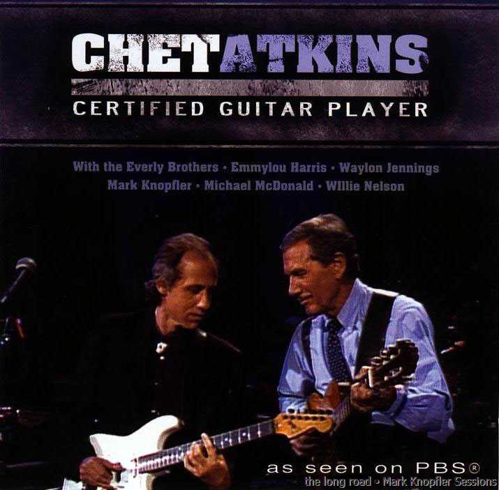 Chet Atkins - Certified Guitar Player, As Seen On PBS (1987)