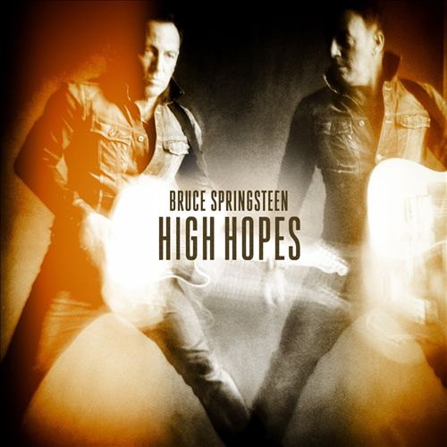 Bruce Springsteen - High Hopes (Album 2014)