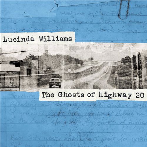 Lucinda Williams - The Ghosts of Highway 20 (Album 2016)
